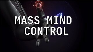 MASS MIND CONTROL