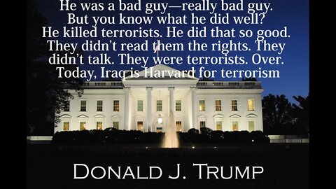 Donald Trump Quotes - He Was a Bad Guy...