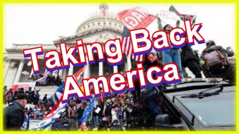 Taking Back Our Country - DC Patriot Movement - Jan 6, 2021 Episode