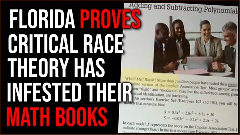Florida PROVES Critical Race Theory IS IN Math Textbooks