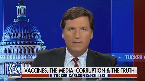 TUCKER CARLSON - THE MEDIA, CORRUPTION and THE TRUTH