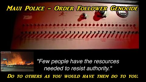 Maui Police - Order Follower Genocide