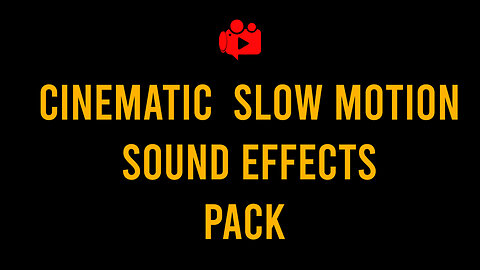 Cinematic Slow Motion Sound Effects Pack | Slow Motion SFX