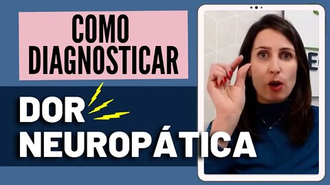 Dor neuropática - Como Diagnosticar Dor Neuropática