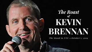 The Roast of Kevin Brennan