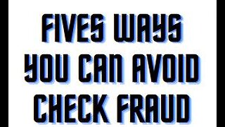 Fives ways you can avoid check fraud