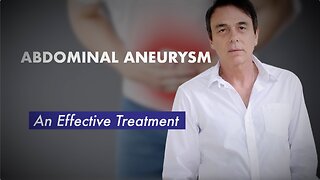 Abdominal Aneurysm An Effective Treatment