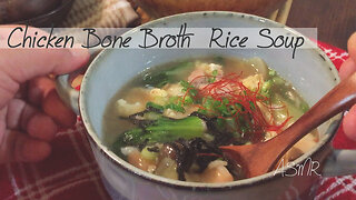 How To Make Chicken Bone Broth Rice Soup With Full Of Anti-Aging Collargen | No Music Version | ASMR