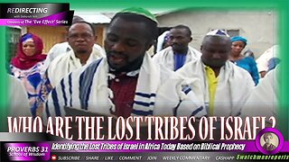 Identifying the Lost Tribes of Israel in Africa Today Based on Biblical Prophecy