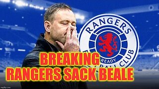 BREAKING Rangers Sack Beale #rangers #rangersfc #rangersfans #beale #sacked
