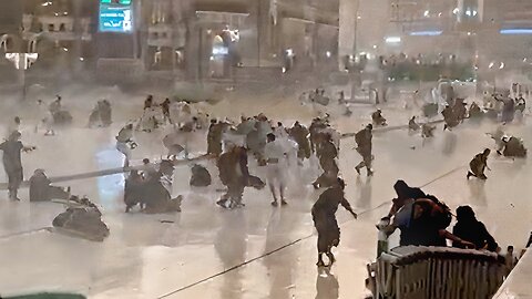 FURY upon the Kaaba! Severe Thunderstorm rages in Mecca, Saudi Arabia.