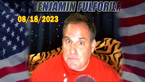 Benjamin Fulford Full Report Update August 18, 2023 - Benjamin Fulford Q&A Video