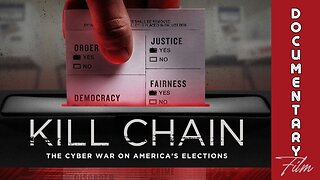 Documentary: Kill Chain 'The Cyber War on America's Elections'