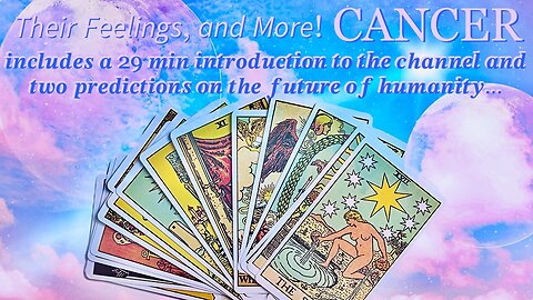 ♋️ CANCER | Mid-May 2023: Their Feelings, Intentions, Actions, Your Feelings, The Challenge, The Potential, and Advice! — Includes a 29 Min Introduction to the Channel for Newbies + 2 Predictions for Humanity.
