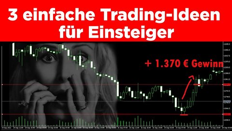 3 einfache Trading-Ideen für Einsteiger