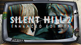 [ Silent Hill 2: Enhanced Edition 6/6 ]