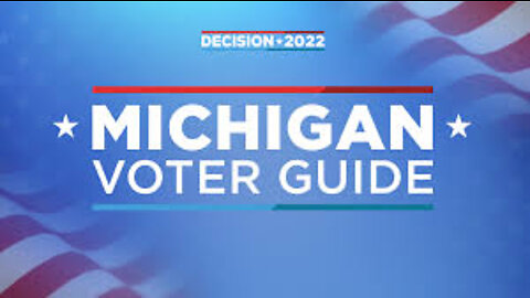 Michigan Proposals 1, 2 and 3 - 2022