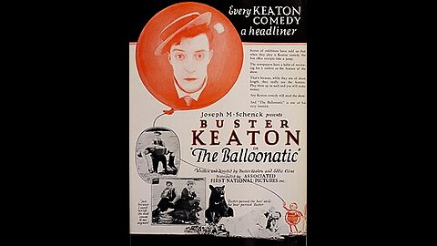 Movie From the Past - The Balloonatic - 1923
