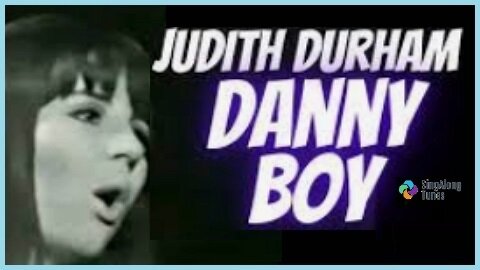 Judith Durham - "Danny Boy" with Lyrics