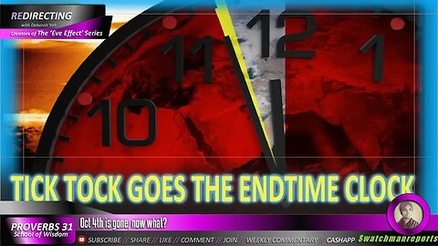 Tick Tock goes the end time clock
