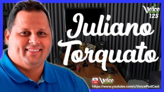 PREFEITO DE PACARAIMA - RR ( Juliano Torquato ) - Voice Podcast #125