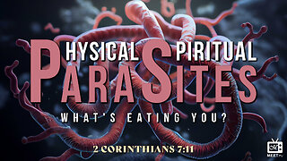 Physical & Spiritual Parasites | Sis. Carol Simms