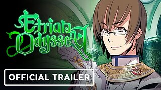 Etrian Odyssey Origins Collection - Official Gameplay Trailer