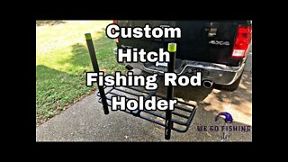 How to make a custom fishing rod holder for a trailer hitch
