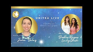 Exploring our Galactic Origins - UNITEA Live with Emily Ghosh & Brooklyn Rayne