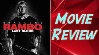 Rambo: Last Blood - Movie Review