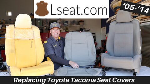 Replacing ‘05-‘14 Toyota Tacoma Factory Seat Covers