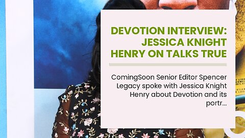 Devotion Interview: Jessica Knight Henry on Talks True Story, Her Grandparents’ Legacy
