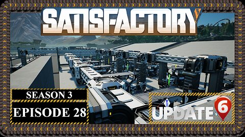 Modded | Satisfactory U6 | S3 Episode 28