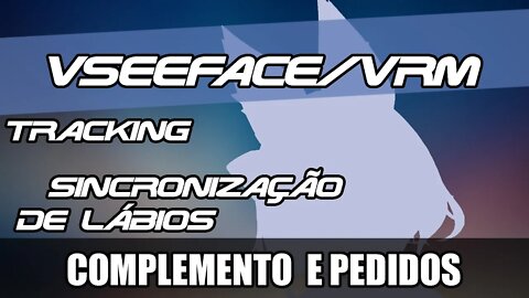 Vseeface Vogais e Tracking Híbrido e Expressões [Vídeo de pedidos]