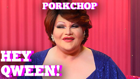 Porkchop Parker & Nina Bo'Nina Brown on HEY QWEEN! with Jonny McGovern!