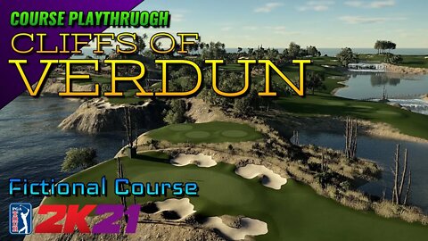 Course Playthrough, Cliffs of Verdun