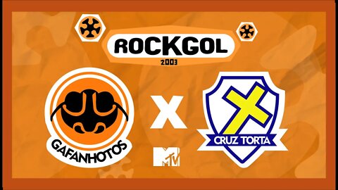 ROCKGOL [2003] - Gafanhotos X Cruz Torta | Grupo M