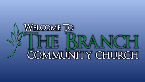 The Branch Community Church