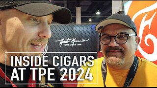 Inside the Cigars of TPE Tradeshow 2024