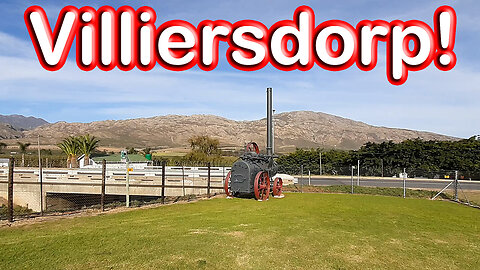 Exploring Villiersdorp and the Theewaterskloof Dam! S1 – Ep 111