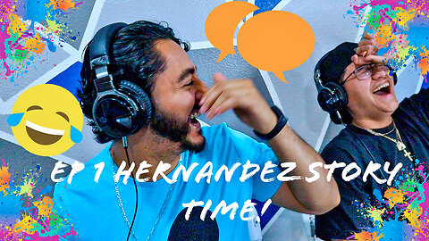 Hernandez Story Time Feat. Jason and Edwin POD Episode #1