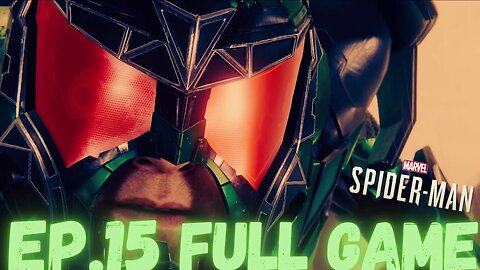 MARVEL'S SPIDER-MAN Gameplay Walkthrough EP.15- On A Trip FULL GAME