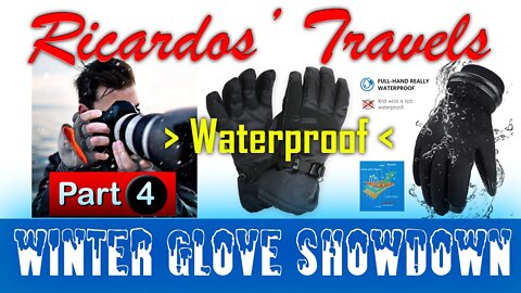 RV Winter Gear Review | Sub Zero Glove Showdown | Waterproof | Windproof | Part 4