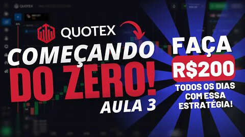Quotex Começando Do Zero - Estratégia para Lucrar R$200 todos os Dias #3