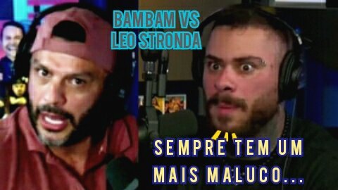 Bam bam vs leo stronda