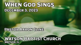 2023 12 03 When God Sings