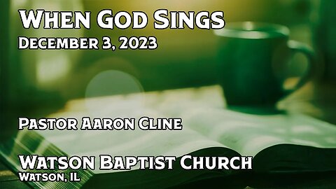 2023 12 03 When God Sings