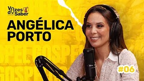 #EP6 | Angélica Porto: Uma Jornada de Voz e Fé - Cantando para Transformar Vidas