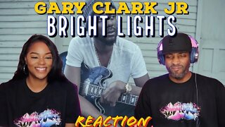 Gary Clark Jr - Bright Lights | Asia and BJ