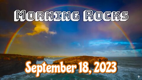 ☀️Morning Rocks - 9.18.23